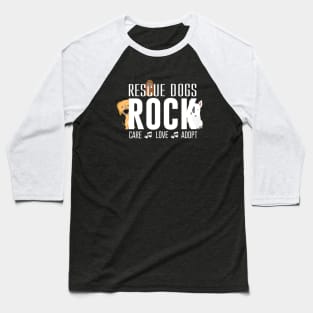 Rescue Dogs Rock Baseball T-Shirt